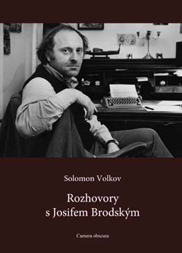 Přední strana obálky: Solomon Volkov: Rozhovory s Josifem Brodským